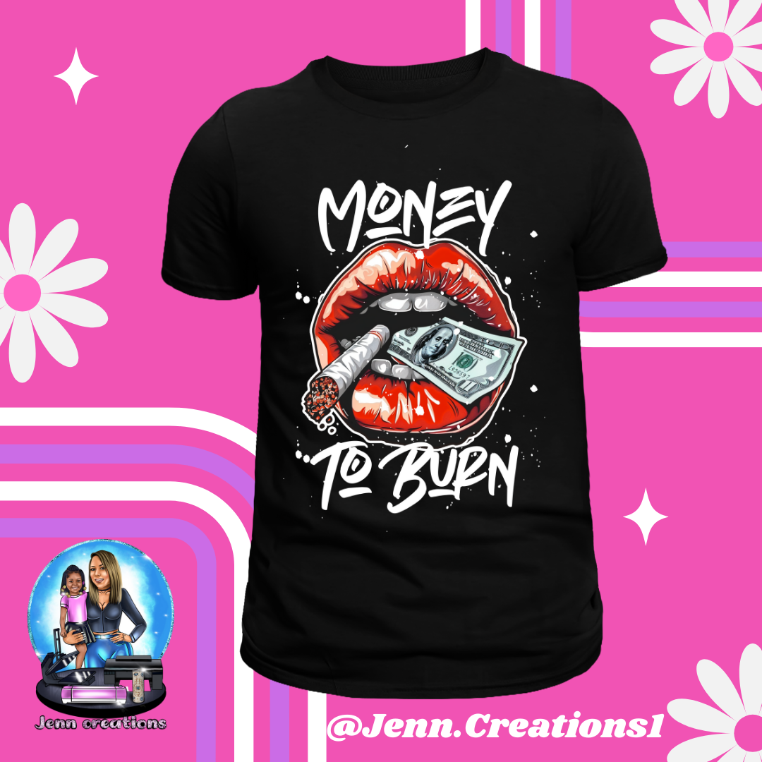 Money To Burn Short Sleeve Tee