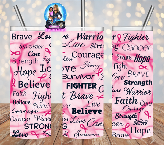 Cancer Survivor Fighter Brave Tumbler