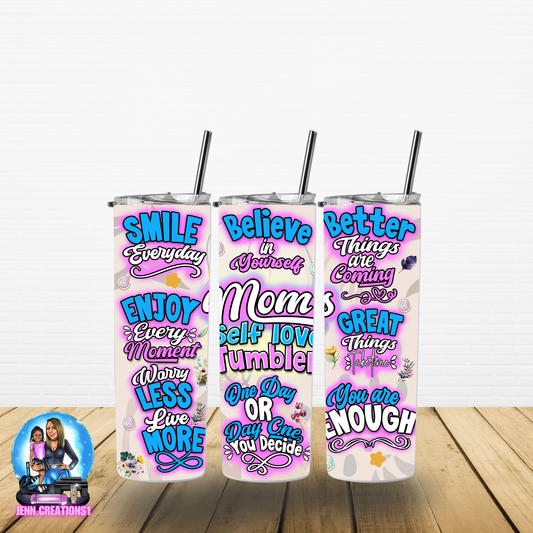 Mom Self Love Tumbler