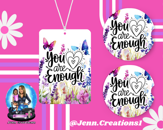 You Are Enough