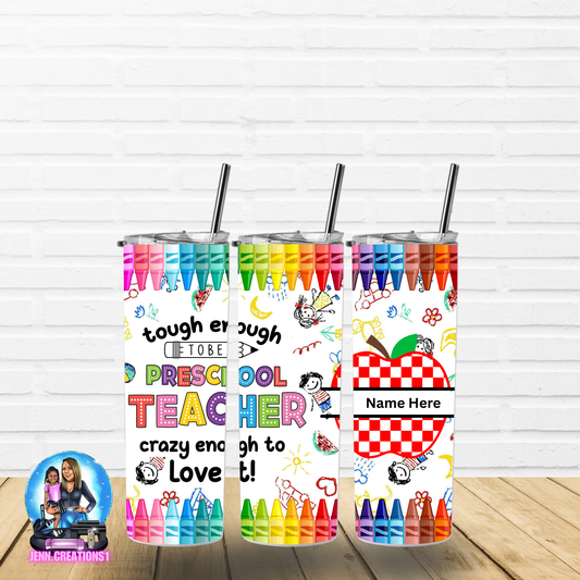 Preschool Teacher Tumbler with name