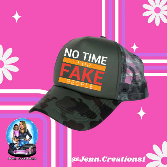 No Time For Fake People