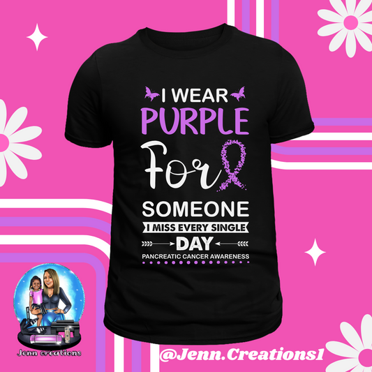 I Wear Purple for someone i miss