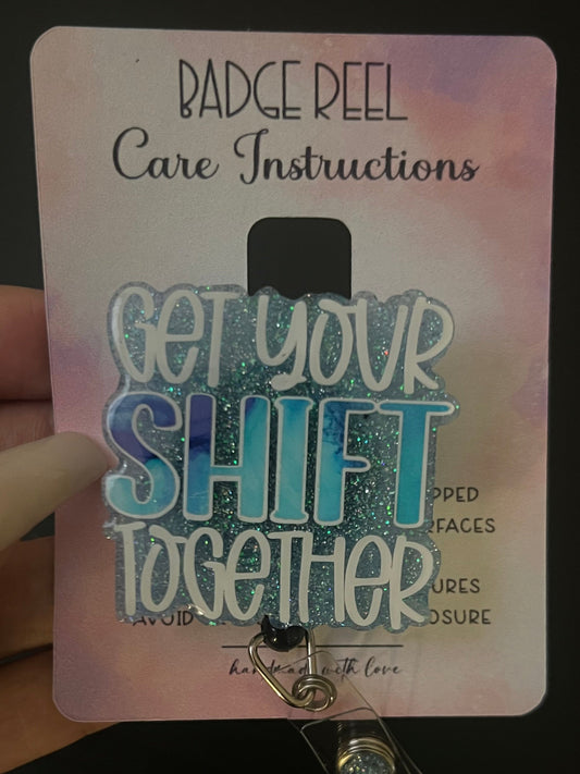 Get your shift together
