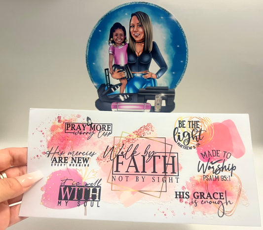 Walk by Faith UV DTF