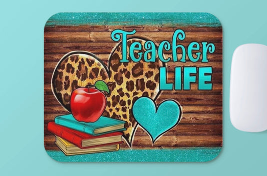 Teacher Life Mousepad