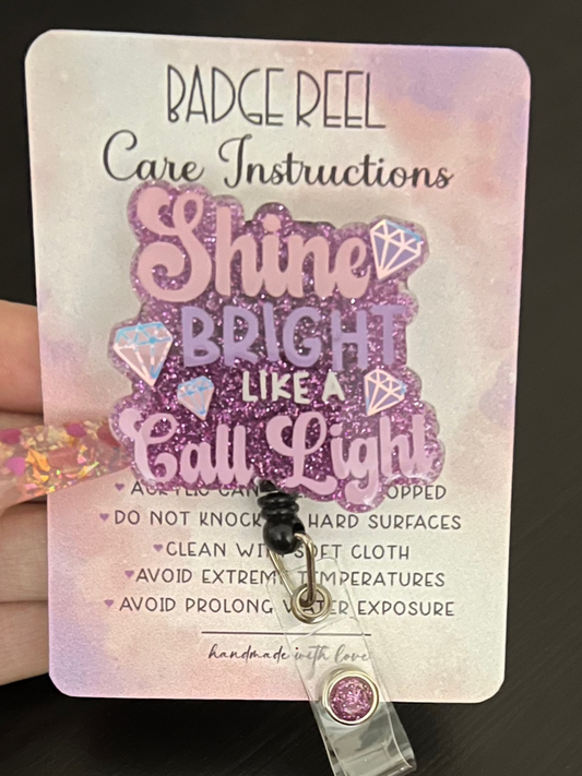 Shine Bright Like a Call light